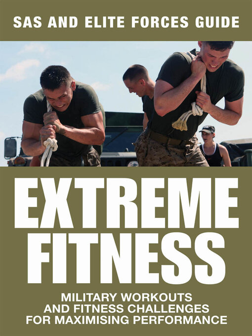 Title details for Extreme Fitness by Chris McNab - Available